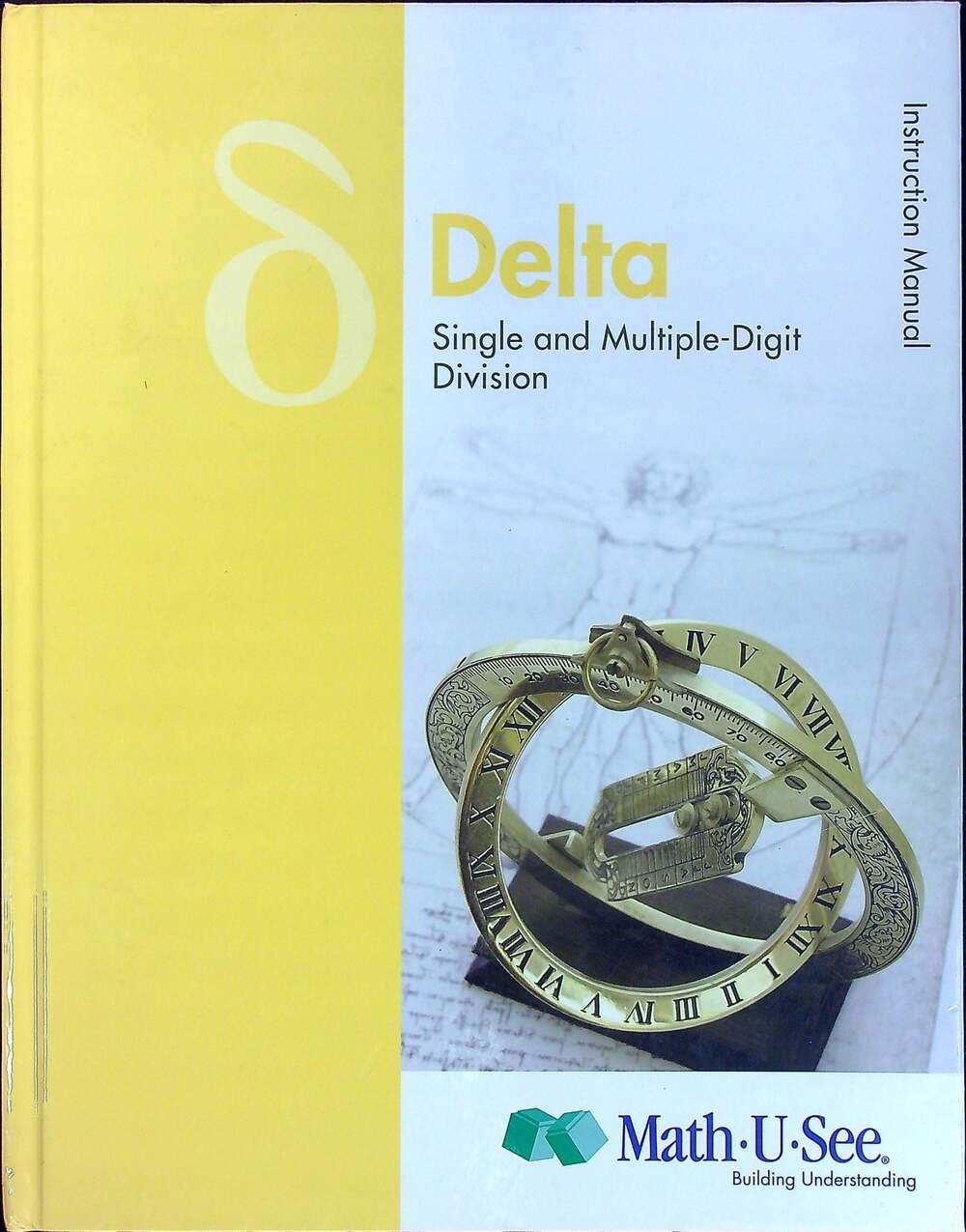 Math-U-See Delta Single and Multiple-Digit Division Instruction Manual